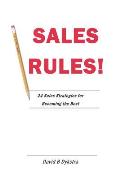 Sales Rules!: 24 Sales Strategies for Becoming the Best