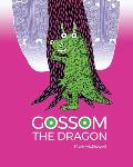 Gossom the Dragon