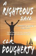 A Righteous Sail - A Connie Barrera Thriller: The 10th Novel in the Caribbean Mystery and Adventure Series