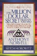 The Million Dollar Secret Hidden in Your Mind (Condensed Classics): The Lost Classic on How to Control Your Oughts for Wealth, Power, and Mastery
