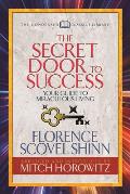 Secret Door to Success Condensed Classics Your Guide to Miraculous Living