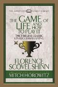 The Game of Life and How to Play It (Condensed Classics): The Timeless Classic on Successful Living