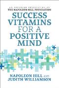 Success Vitamins for a Positive Mind