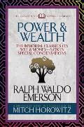 Power & Wealth (Condensed Classics): The Immortal Classics on Will & Money-Now in Special Condensations