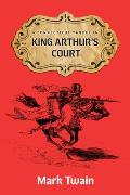 A Connecticut Yankee in King Aruthur's Court