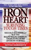 Iron Heart: Surviving Tough Times