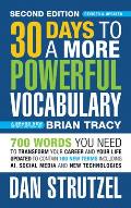 30 Days to a More Powerful Vocabulary Second Edition: 700 Words You Need to Transform Your Career and Your Life