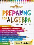 The Homework Club's - Preparing for Algebra: Math Help for Struggling Kids