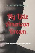 My Little American Dream