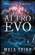 Altro Evo: Romanzo Fantasy, Avventura, Sword and Sorcery