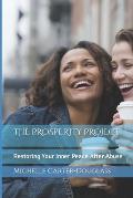 The Prosperity Project: Restoring Your Inner Peace After Abuse