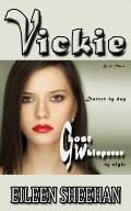 Vickie: Doctor by day. Ghost Whisperer by night: Book Three of the Adventures of Vickie Anderson