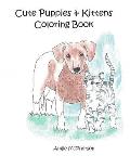 Cute Puppies & Kittens Coloring Book