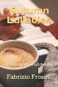 Autumn Lullabies: Poets Unite Worldwide