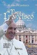 El Papa Francisco: La biograf?a de Jorge Mario Bergoglio