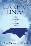 Living in the Care O Linas: The Aftermath of Hurricane Florence