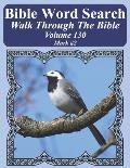 Bible Word Search Walk Through The Bible Volume 130: Mark #2 Extra Large Print