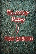Bloody Mary 2: 24 relatos de violencia y terror