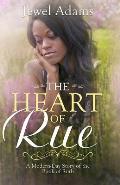 The Heart of Rue