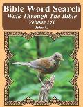 Bible Word Search Walk Through The Bible Volume 141: John #2 Extra Large Print