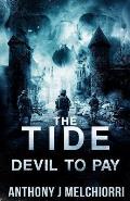 The Tide: Devil to Pay