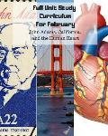 Full Unit Study Curriculum for February (John Adams, California, and the Human Heart): K-1st