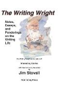 The Writing Wright: Notes, Essays and Ponderings on the Writing Life