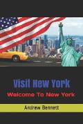 Visit New York: Welcome To New York
