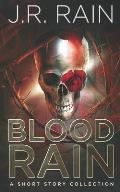 Blood Rain: A Short Story Collection