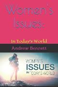 Women's Issues: : In Today's World