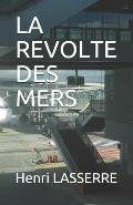 La Revolte Des Mers