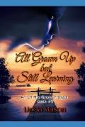 All Grown Up but Still Learning: An In HGP Book # 5