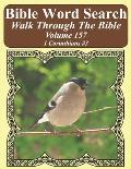 Bible Word Search Walk Through The Bible Volume 157: 1 Corinthians #3 Extra Large Print