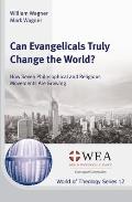 Can Evangelicals Truly Save the World?