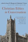 Christian Ethics in Conversation