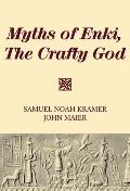 Myths of Enki, The Crafty God