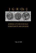 Journal of Greco-Roman Christianity and Judaism, Volume 15