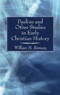 Pauline and Other Studies in Early Christian History