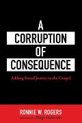 A Corruption of Consequence