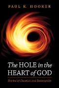 The Hole in the Heart of God