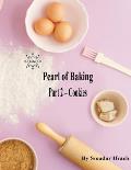 Pearl of Baking: Part 2 - Cookies