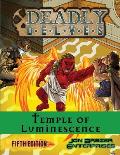 Deadly Delves: Temple of Luminescence (D&D 5e)