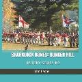 Sharklock Bones: Bunker Hill: History Series #2
