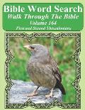Bible Word Search Walk Through The Bible Volume 164: First and Second Thessalonians Extra Large Print