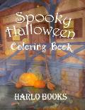 Spooky Halloween Coloring Book: Halloween Coloring Book for Relaxation, Meditation & Stress Relief