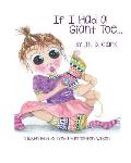 If I Had a Giant Toe: A Children's Book About Self-Esteem