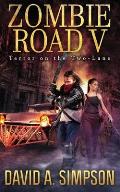 Zombie Road V: Terror on the Two-Lane