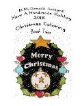 D. McDonald Designs Have a Handmade Holiday 2018 Christmas Coloring Book Two