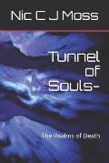 Tunnel of Souls-: The Realms of Death