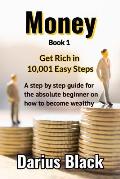 Money: Get Rich in 10,001 Easy Steps
